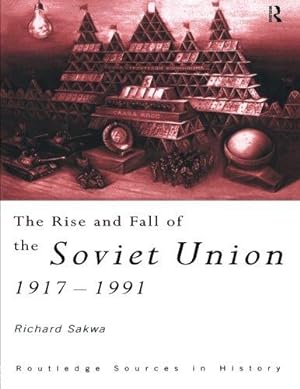 Seller image for The Rise and Fall of the Soviet Union (Routledge Sources in History) for sale by WeBuyBooks