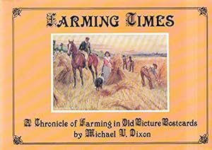 Immagine del venditore per Farming Times: A Chronicle of Farming in Old Picture Postcards venduto da WeBuyBooks