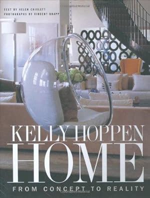 Immagine del venditore per Kelly Hoppen Home: From Concept to Reality venduto da WeBuyBooks