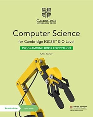 Bild des Verkufers fr Cambridge IGCSE  and O Level Computer Science Programming Book for Python with Digital Access (2 Years) (Cambridge International IGCSE) zum Verkauf von WeBuyBooks