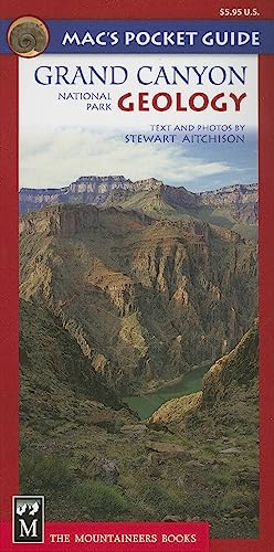 Bild des Verkufers fr Mac's Pocket Guide Grand Canyon National Park Geology (Mac's Pocket Guides) zum Verkauf von WeBuyBooks