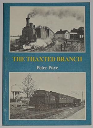 Seller image for The Thaxted Branch for sale by WeBuyBooks