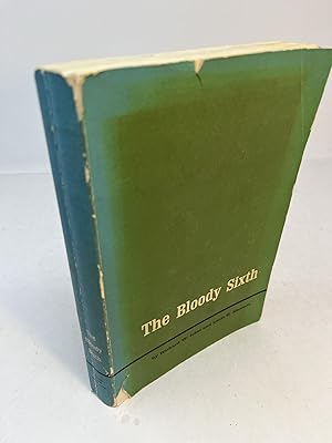 Image du vendeur pour THE BLOODY SIXTH: The Sixth North Carolina Regiment Confederate States of America mis en vente par Frey Fine Books