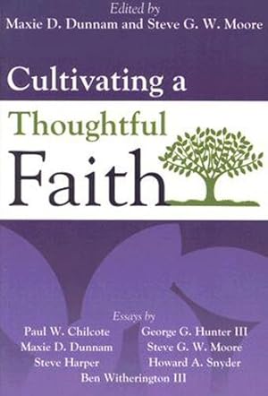 Seller image for Cultivating a Thoughtful Faith for sale by WeBuyBooks