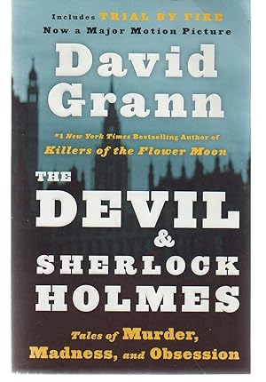 Seller image for The Devil and Sherlock Holmes: Tales of Murder, Madness, and Obsession for sale by EdmondDantes Bookseller