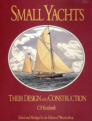 Imagen del vendedor de Small Yachts: Their Design and Construction Exemplified by the Ruling Types of Modern Practice (Hardback or Cased Book) a la venta por BargainBookStores