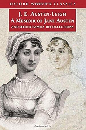 Immagine del venditore per A Memoir of Jane Austen and Other Family Recollections (Oxford World's Classics) venduto da WeBuyBooks