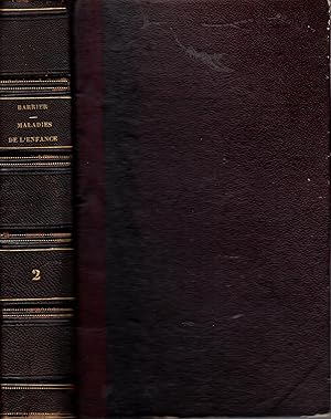 Image du vendeur pour Trait pratique des maladies de l'enfance, fond sur de nombreuses observations cliniques, par F. Barrier . TOME II mis en vente par LIBRAIRIE PIMLICO