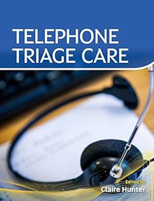 Imagen del vendedor de Telephone Triage Care a la venta por WeBuyBooks