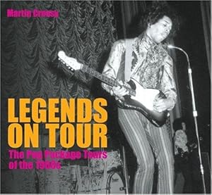 Seller image for Legends on Tour: The Pop Package Tours of the 1960s for sale by WeBuyBooks