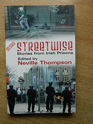 Bild des Verkufers fr More Streetwise: Stories from Irish Prisons zum Verkauf von WeBuyBooks