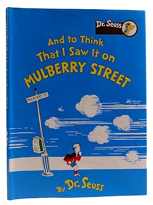 Seller image for AND TO THINK THAT I SAW IT ON MULBERRY STREET for sale by Rare Book Cellar