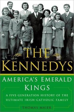 Bild des Verkufers fr The Kennedys: America's Emerald Kings zum Verkauf von WeBuyBooks