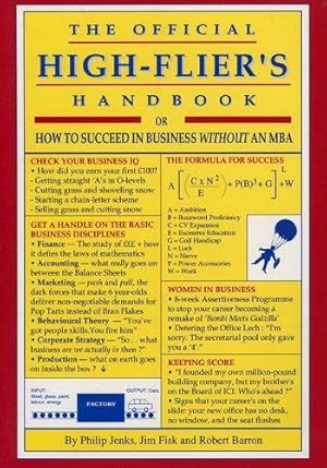 Seller image for The Official High-flier's Handbook: Or How to Succeed in Business Without an MBA for sale by WeBuyBooks