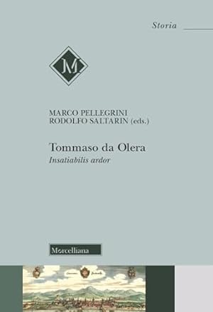 Image du vendeur pour TOMMASO DA OLERA: INSATIABILIS mis en vente par WeBuyBooks