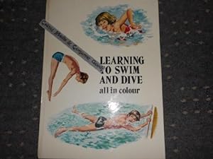 Bild des Verkufers fr Learning to Swim and Dive zum Verkauf von WeBuyBooks