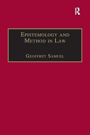 Bild des Verkufers fr Epistemology and Method in Law (Applied Legal Philosophy) zum Verkauf von WeBuyBooks