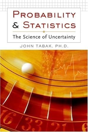 Bild des Verkufers fr Probability and Statistics: The Science of Uncertainty (History of Mathematics) zum Verkauf von WeBuyBooks