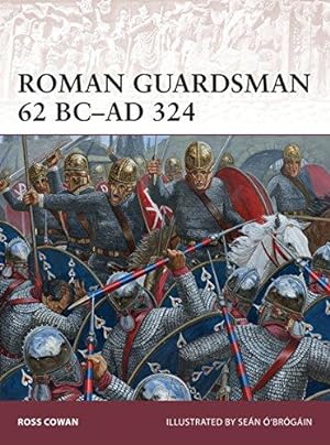 Bild des Verkufers fr Roman Guardsman 62 BC  AD 324: 170 (Warrior) zum Verkauf von WeBuyBooks