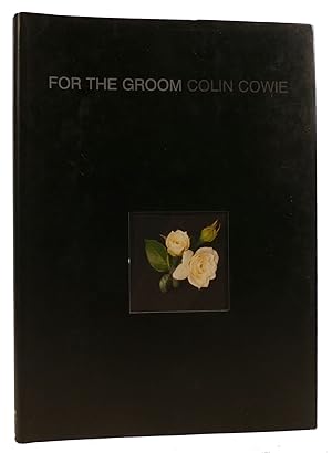Seller image for FOR THE GROOM for sale by Rare Book Cellar