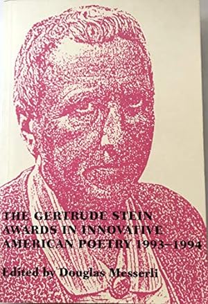 Image du vendeur pour The Gertrude Stein Awards in Innovative American Poetry: 1993-1994 (1993-94 Edition) mis en vente par WeBuyBooks