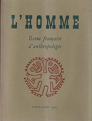 Imagen del vendedor de L'Homme. - Revue franaise d'anthropologie. - Tome XX - N 2 - Avril/Juin 1980. a la venta por PRISCA