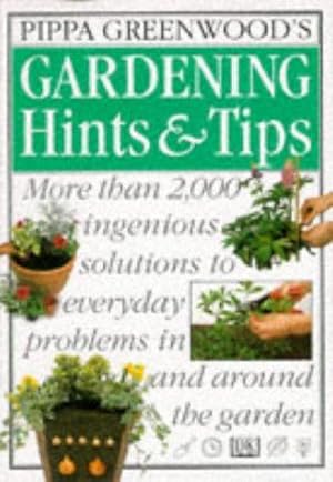 Bild des Verkufers fr Pippa Greenwood's Gardening Hints & Tips zum Verkauf von WeBuyBooks