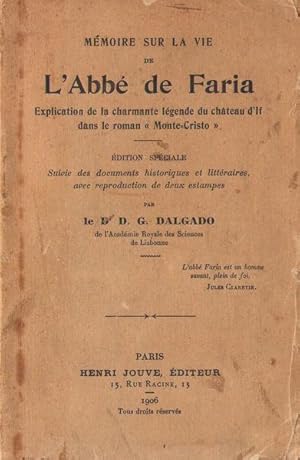 Imagen del vendedor de Mmoire sur la vie de l'abb de Faria : explication de la charmante lgende du chteau d'If dans le roman "Monte-Cristo" a la venta por LIBRAIRIE PIMLICO