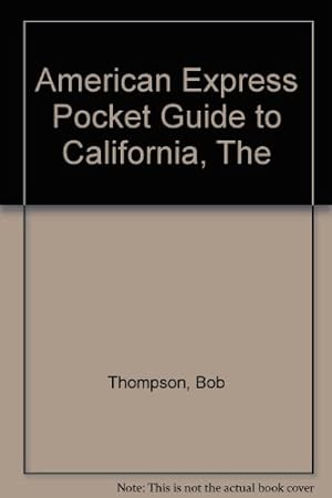 Bild des Verkufers fr American Express Pocket Guide to California, The zum Verkauf von WeBuyBooks