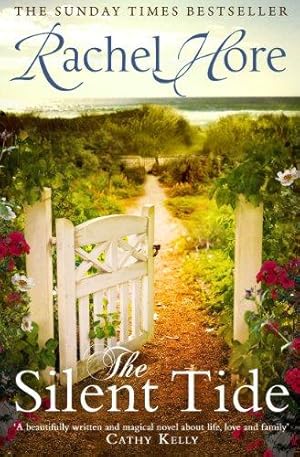 Seller image for The Silent Tide: 'A magical novel about life, love & family' from the million-copy bestseller of The Hidden Years for sale by WeBuyBooks