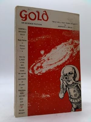Bild des Verkufers fr What Will They Think of Last? Gold on Science Fiction zum Verkauf von ThriftBooksVintage