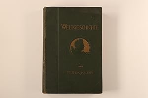 Seller image for WELTGESCHICHTE. In Wort und Bild dem Volke dargeboten for sale by INFINIBU KG