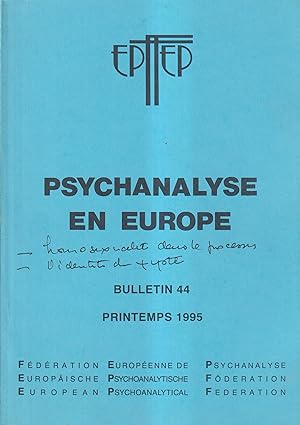 Image du vendeur pour Psychanalyse en Europe - Bulletin 44 - Printemps 1995 mis en vente par PRISCA