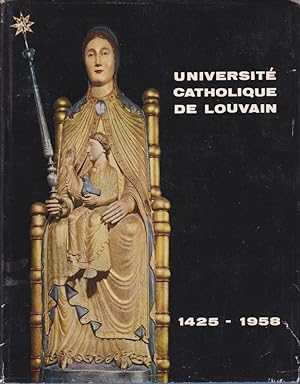 Seller image for Universit catholique de Louvain, 1425-1958. Par Valetin Denis, etc. [With illustrations.]. for sale by PRISCA