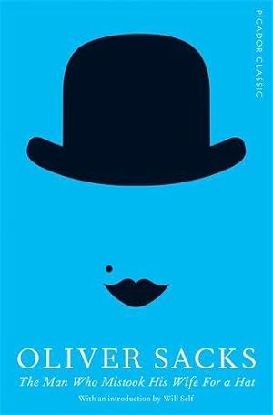 Seller image for The Man Who Mistook His Wife for a Hat (Picador Classic, 19) for sale by WeBuyBooks