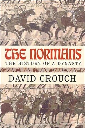 Bild des Verkufers fr The Normans: The History of a Dynasty zum Verkauf von WeBuyBooks
