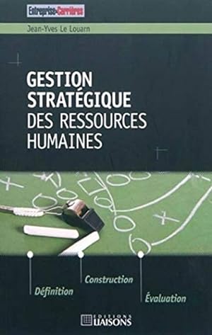Seller image for Gestion stratégique des ressources humaines: Définition. Construction. Evaluation. for sale by WeBuyBooks