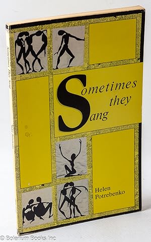 Seller image for Sometimes They Sang for sale by Bolerium Books Inc.