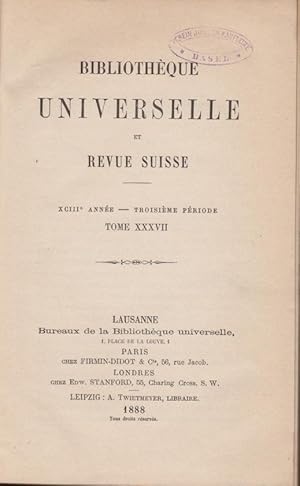 Image du vendeur pour Bibliothque Universelle et Revue Suisse. 1888 (93me anne - 3me priode tome XXXVII) mis en vente par PRISCA