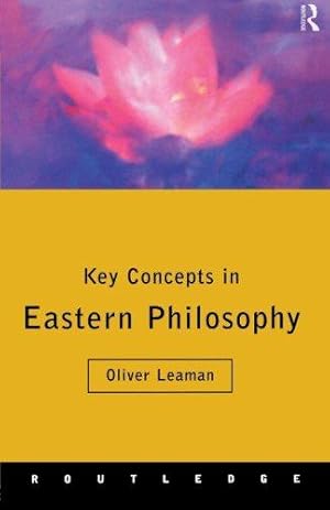 Bild des Verkufers fr Key Concepts in Eastern Philosophy (Routledge Key Guides) zum Verkauf von WeBuyBooks