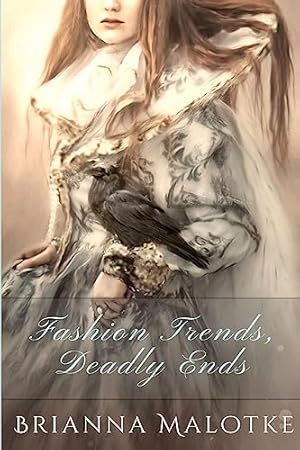 Seller image for Fashion Trends, Deadly Ends for sale by WeBuyBooks