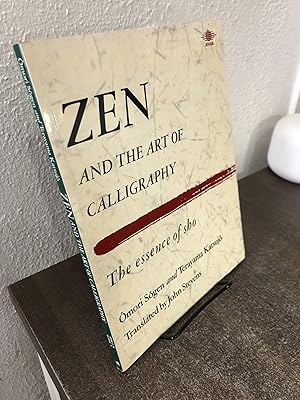 Seller image for Zen and the Art of Calligraphy: The Essence of Sho - Sogen, Omori; Katsujo, Terayama for sale by Big Star Books