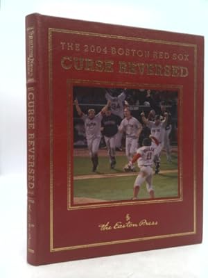 Bild des Verkufers fr Curse Reversed: The 2004 Boston Red Sox zum Verkauf von ThriftBooksVintage