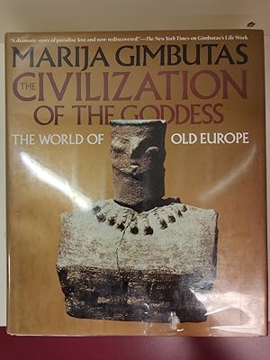 Immagine del venditore per The Civilizations of the Goddess: The World of Old Europe venduto da Page 1 Books - Special Collection Room