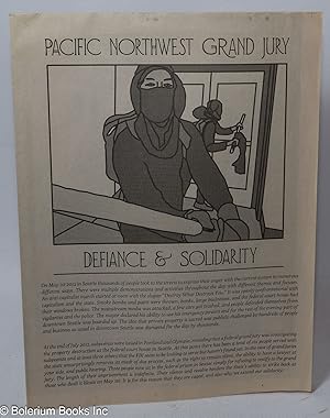 Pacific Northwest Grand Jury. Defiance & Solidarity