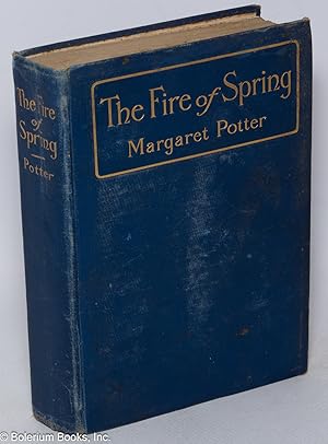Imagen del vendedor de The fire of spring a la venta por Bolerium Books Inc.