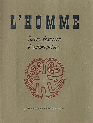 Seller image for L'Homme. - Revue franaise d'anthropologie. - Tome XXI - N 3 - Juillet/Septembre 1981. for sale by PRISCA