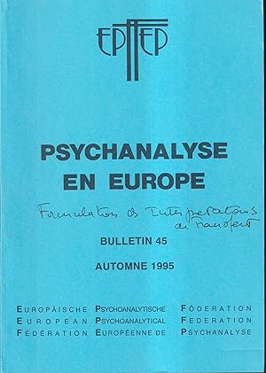 Immagine del venditore per Psychanalyse en Europe - Bulletin 45 - Automne 1995 venduto da PRISCA