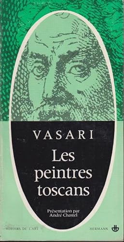 Seller image for Vasari, les peintres toscans for sale by PRISCA