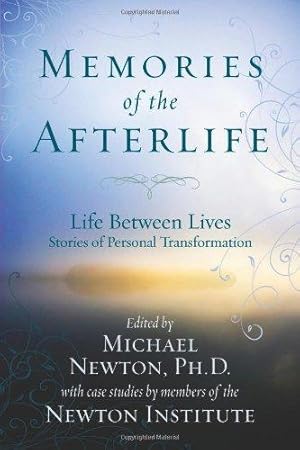 Bild des Verkufers fr Memories of the Afterlife: Life Between Lives Stories of Personal Transformation zum Verkauf von WeBuyBooks